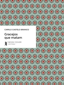 Gracejos que matam