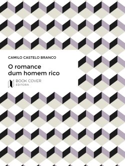 O romance dum homem rico